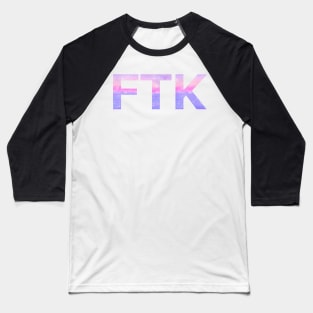 Watercolor FTK Baseball T-Shirt